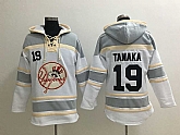 New York Yankees #19 Masahiro Tanaka White Sawyer Hooded Sweatshirt MLB Hoodie,baseball caps,new era cap wholesale,wholesale hats